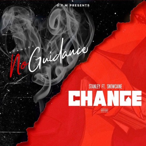 Change ft. Snowcaine | Boomplay Music