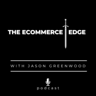 E357:THE NEW ERA OF B2B DIGITAL COMMERCE | JASON GUESTS ON THE COMMERCE MINDED PODCAST | B2B COMMERCE CORNER #49 | THE ECOMMERCE EDGE Podcast
