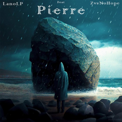 Pierre ft. ZvsNoHope