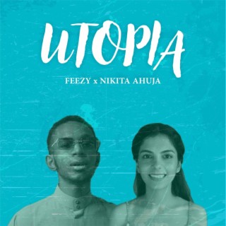 Utopia (Hausa vs Hindi) ft. Nikita Ahuja lyrics | Boomplay Music