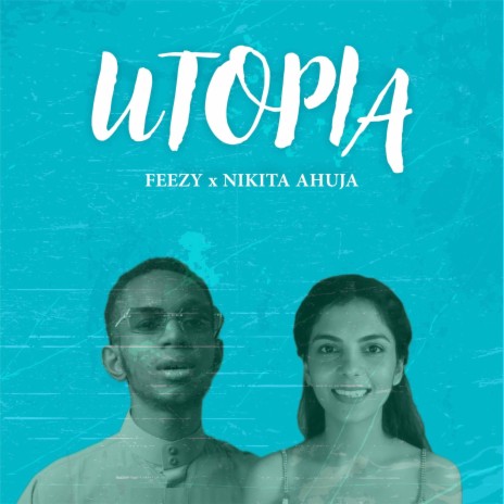 Utopia (Hausa vs Hindi) ft. Nikita Ahuja | Boomplay Music