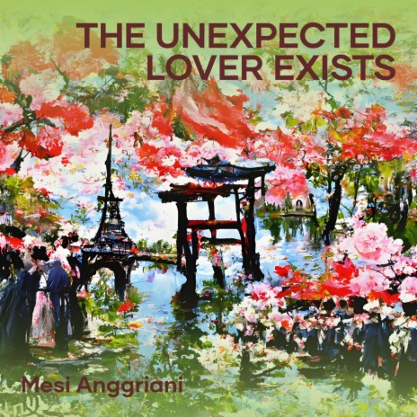 The Unexpected Lover Exists | Boomplay Music