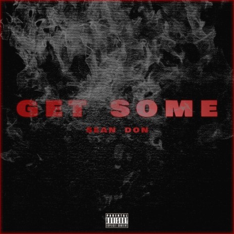 Get Some | Boomplay Music