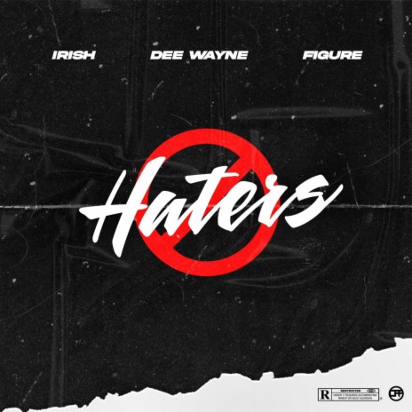 Hater$ ft. Dee Wayne X High Figure | Boomplay Music