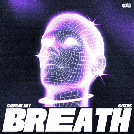 CATCH MY BREATH | Boomplay Music