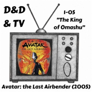 Avatar: the Last Airbender (2005) - 1-05 "The King of Omashu"