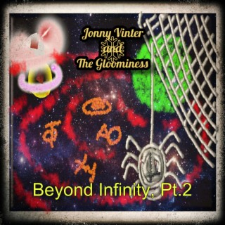 Beyond Infinity, Pt. 2