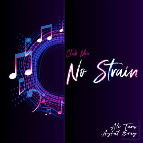 No Strain ft. Aykut Eray | Boomplay Music