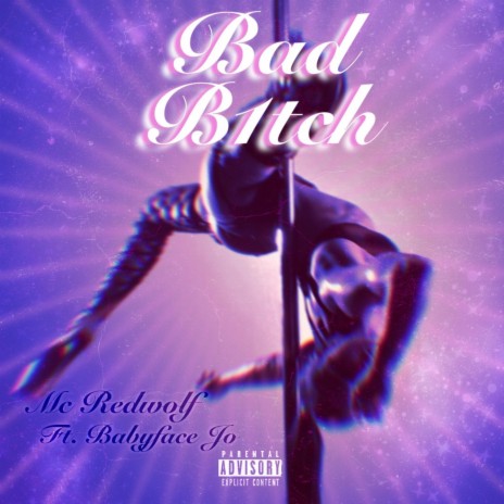 Bad B1tch ft. BabyFace Jo | Boomplay Music