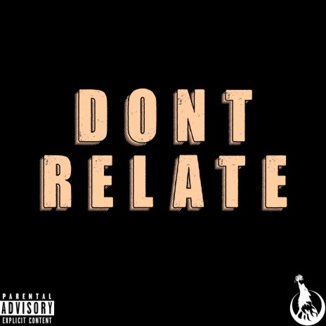 Don't Relate ft. ZAM & The Night Wolves | Boomplay Music