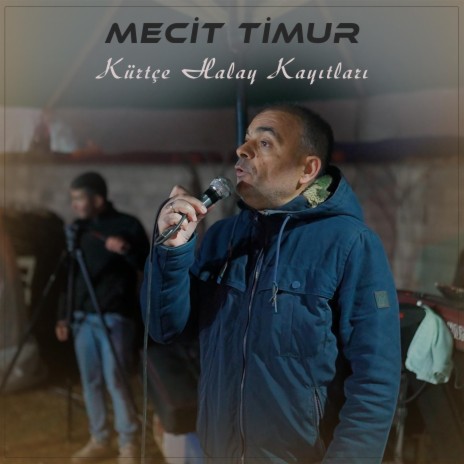 Mecit Timur Kürtçe Halaylar | Boomplay Music