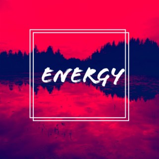 Energy