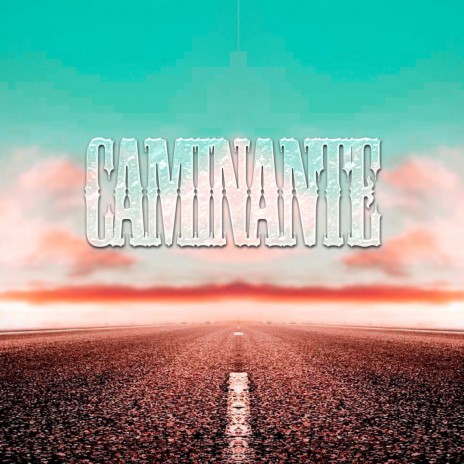 Caminante | Boomplay Music