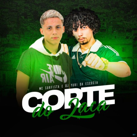 Corte do Jaca ft. Dj Yuri da Escócia | Boomplay Music