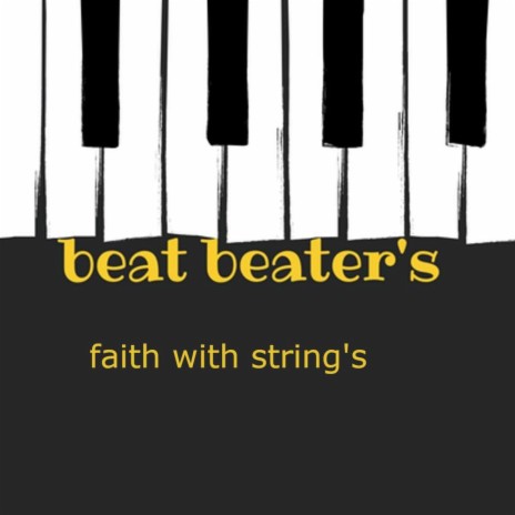 FAITH WITH STRING'S | Boomplay Music