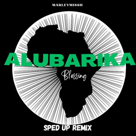 ALUBARIKA (SPED UP) | Boomplay Music