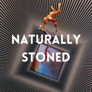 Naturally Stoned