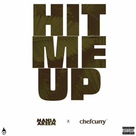 Hit me up (feat. Chef Curry) | Boomplay Music