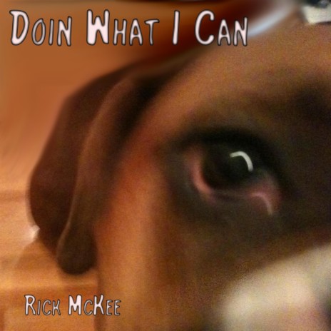 Doin' What I Can | Boomplay Music