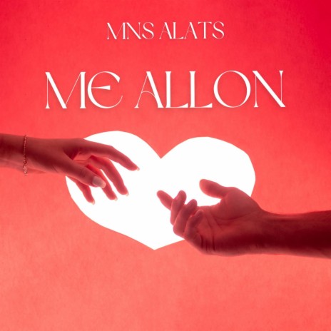 ME ALLON ft. Alats | Boomplay Music