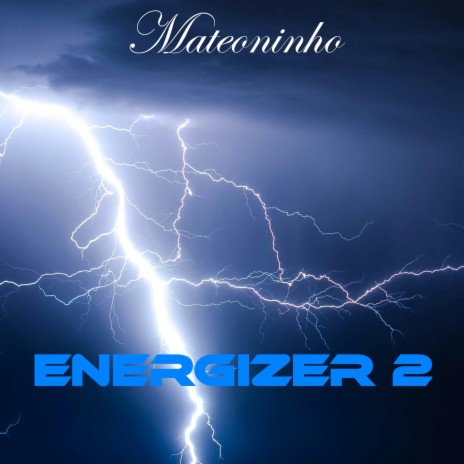 Energizer 2 | Boomplay Music