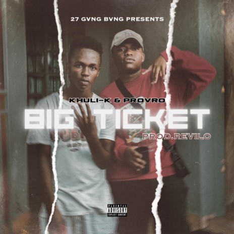 Big Ticket ft. ProVro | Boomplay Music