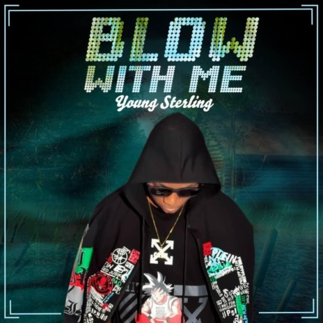 Blow with me | Boomplay Music