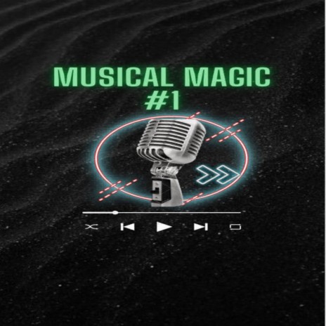 Musical Magic, Vol. 1