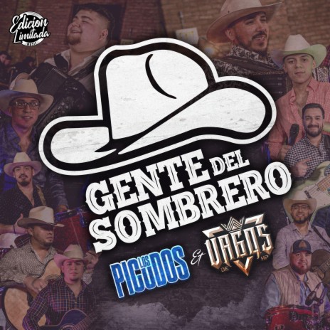 Gente Del Sombrero ft. Vagos De Hp | Boomplay Music