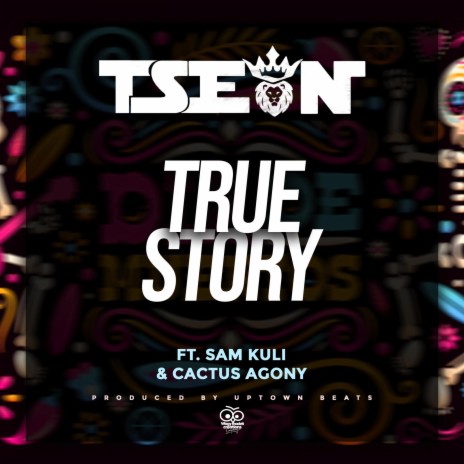 True Story (feat. Sam Kuli & Cactus Agony) | Boomplay Music