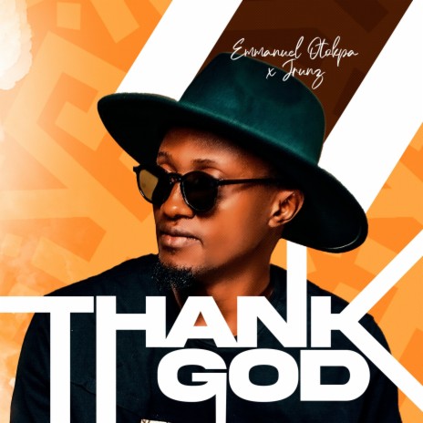 Thank God ft. Jrunz Stillking | Boomplay Music