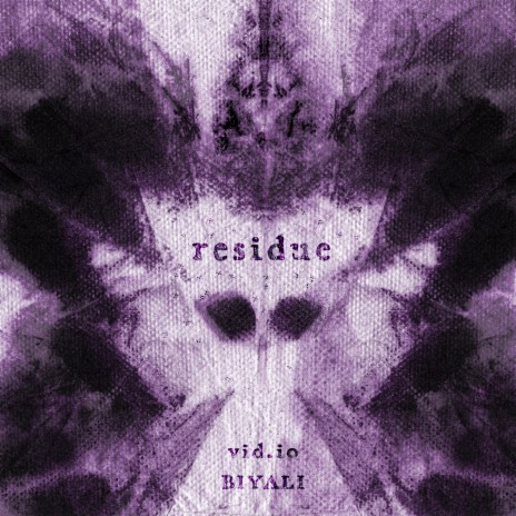 Residue (feat. vid.io & BIYALI)