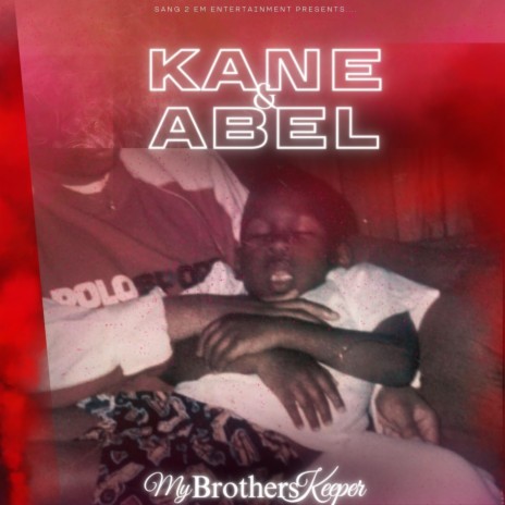Kane & Abel (My Brothers Keeper)