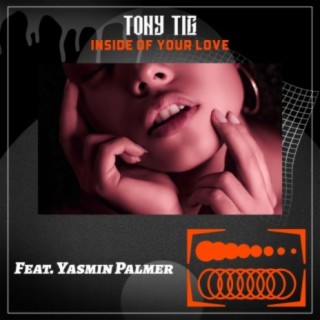 Inside of Your Love (feat. Yasmin Palmer)