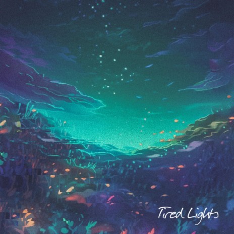 Tired Lights 2.0 | Boomplay Music