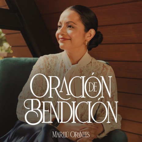 Oración De Bendición | Boomplay Music