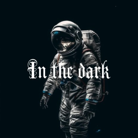 In The Dark