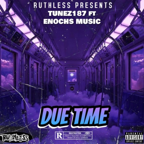 DUE TIME ft. ENOCHS | Boomplay Music