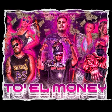 TO' EL MONEY ft. MC ANDZ, KEND & GOVA ZZZ | Boomplay Music
