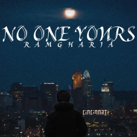 No one yours | Boomplay Music