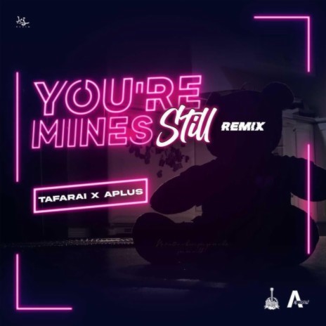 You're Mines Still | Boomplay Music