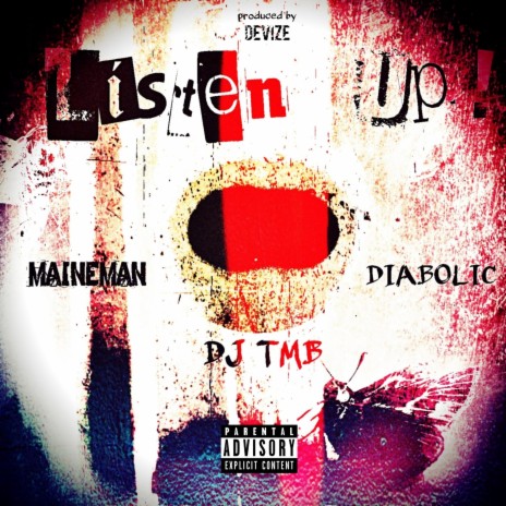 Listen Up! ft. Diabolic & Dj TMB | Boomplay Music