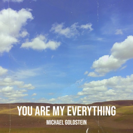 You Are My Everything | Boomplay Music