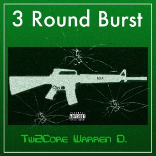 3 Round Burst