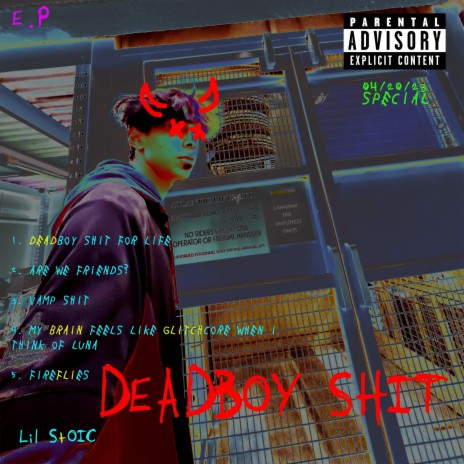 deadboy shit for life | Boomplay Music