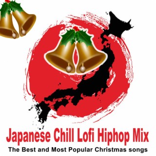 Japanese Chill Lofi Hiphop Mix (The Best and Most Popular Christmas Songs)