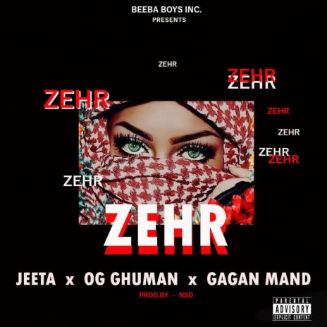 Zehr ft. Jeeta, Og Ghuman & Gagan Mand | Boomplay Music