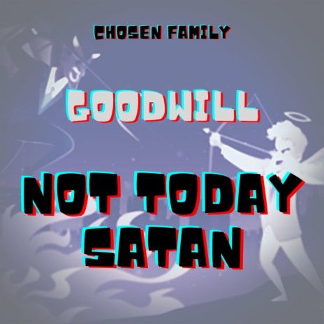 Not Today Satan | Boomplay Music