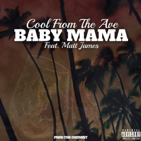 Baby Mama ft. Matt James | Boomplay Music