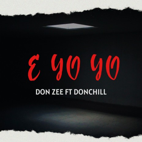 E Yo Yo ft. Donchill | Boomplay Music